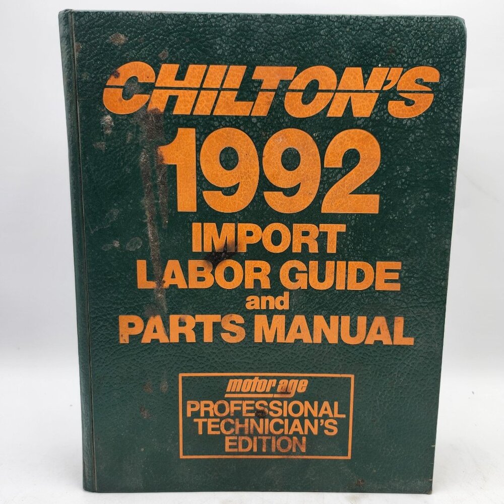 Chiltons 1992 Import Labor Guide Parts Manual Professional Technicians Ed 8286